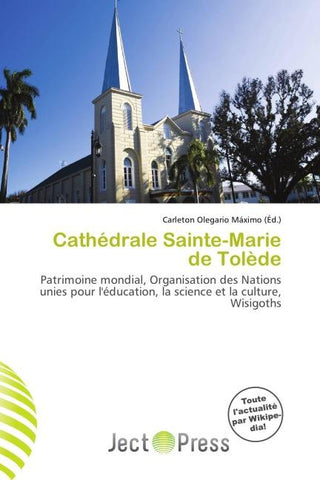 Cathédrale Sainte-Marie de Tolède