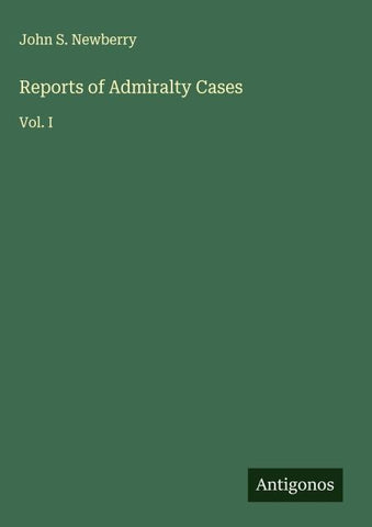 Reports of Admiralty Cases