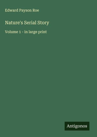 Nature's Serial Story