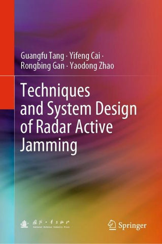 Techniques and System Design of Radar Active Jamming