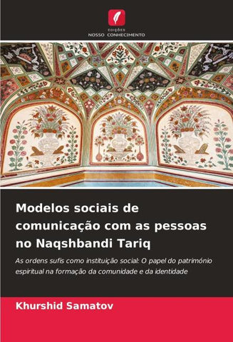 Modelos sociais de comunicação com as pessoas no Naqshbandi Tariq