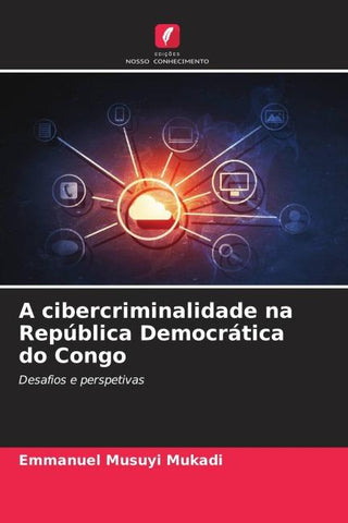 A cibercriminalidade na República Democrática do Congo