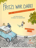 Fritzi war dabei. Eine Wendewundergeschichte (