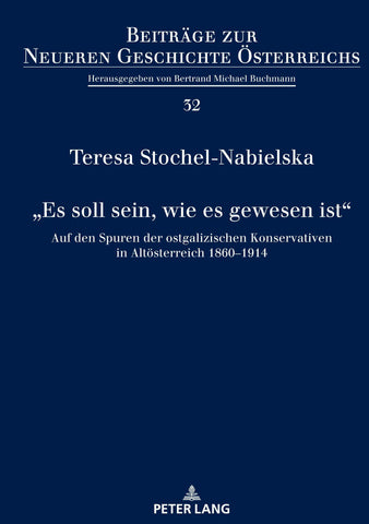 "Es soll sein, wie es gewesen ist"
