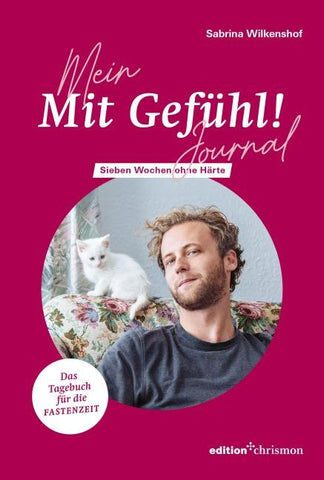 Mein »Mit Gefühl!«- Journal