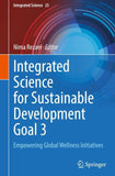 Integrated Science for Sustainable Development Goal 3