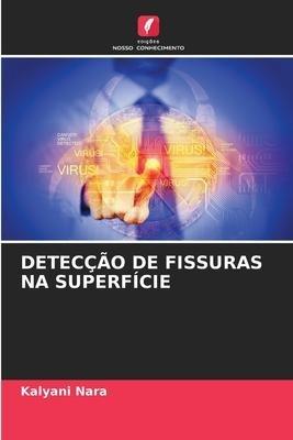 DETECÇÃO DE FISSURAS NA SUPERFÍCIE
