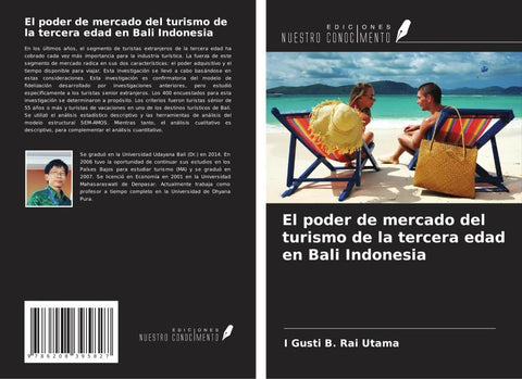 El poder de mercado del turismo de la tercera edad en Bali Indonesia