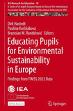 Educating Pupils for Environmental Sustainability in Europe
