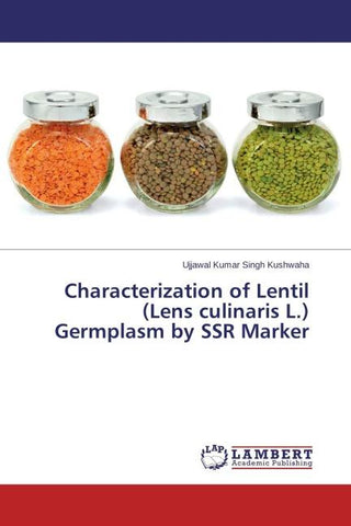 Characterization of Lentil (Lens culinaris L.) Germplasm by SSR Marker