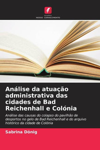 Análise da atuação administrativa das cidades de Bad Reichenhall e Colónia