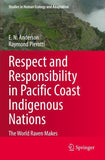 Respect and Responsibility in Pacific Coast Indigenous Nations