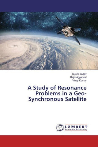 A Study of Resonance Problems in a Geo-Synchronous Satellite