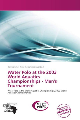 Water Polo at the 2003 World Aquatics Championships - Men's Tournament