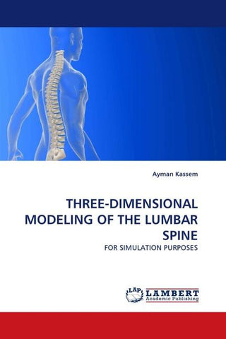 THREE-DIMENSIONAL MODELING OF THE LUMBAR SPINE
