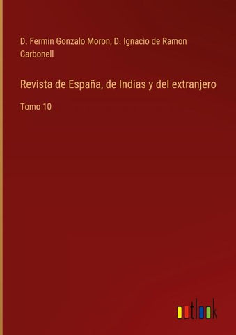 Revista de España, de Indias y del extranjero