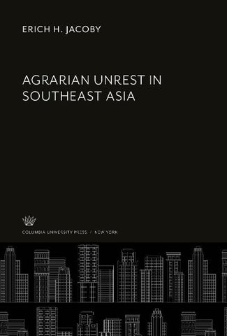 Agrarian Unrest in Southeast Asia