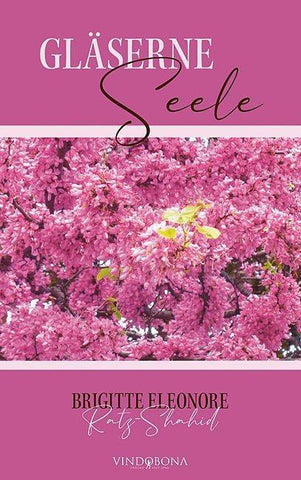 Gläserne Seele