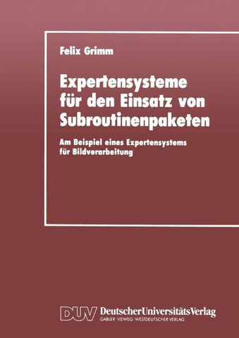 Expertensysteme für den Einsatz von Subroutinenpaketen