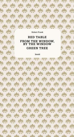 Red Table, Green Tree, From the Window, by the Window