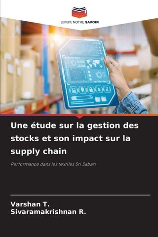 Une étude sur la gestion des stocks et son impact sur la supply chain
