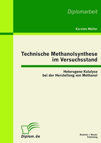 Technische Methanolsynthese im Versuchsstand: Heterogene Katalyse bei der Herstellung von Methanol