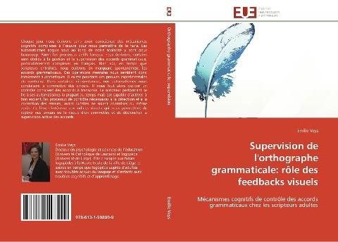 Supervision de l'orthographe grammaticale: rôle des feedbacks visuels