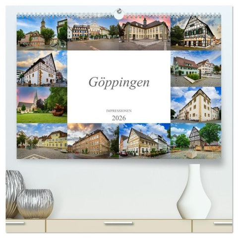 Göppingen Impressionen (hochwertiger Premium Wandkalender 2026 DIN A2 quer), Kunstdruck in Hochglanz