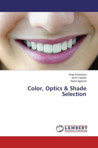 Color, Optics & Shade Selection