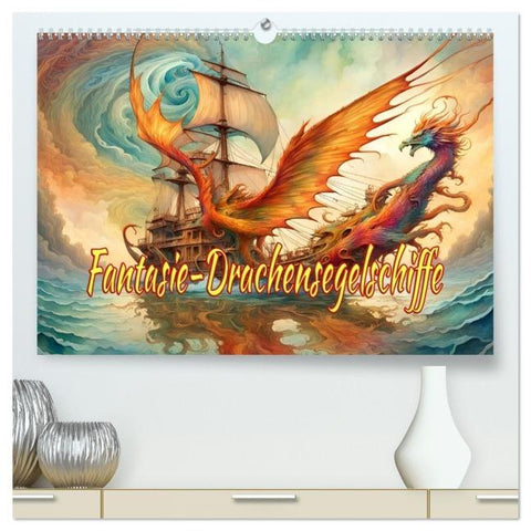 Fantasie-Drachensegelschiffe (hochwertiger Premium Wandkalender 2026 DIN A2 quer), Kunstdruck in Hochglanz