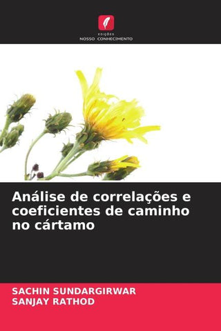 Análise de correlações e coeficientes de caminho no cártamo