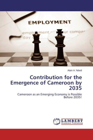 Contribution for the Emergence of Cameroon by 2035
