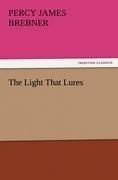 The Light That Lures