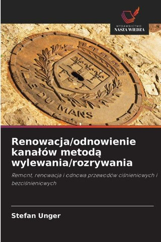 Renowacja/odnowienie kana¿ów metod¿ wylewania/rozrywania