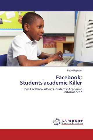 Facebook; Students'academic Killer
