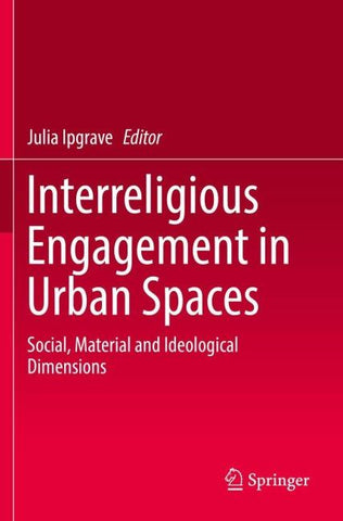 Interreligious Engagement in Urban Spaces