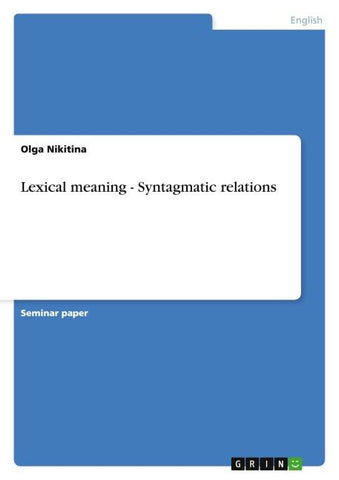 Lexical meaning - Syntagmatic relations