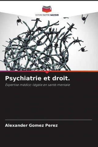 Psychiatrie et droit.