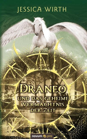 Draneo und das geheime Vermächtnis der Zeit