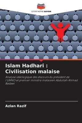 Islam Hadhari : Civilisation malaise