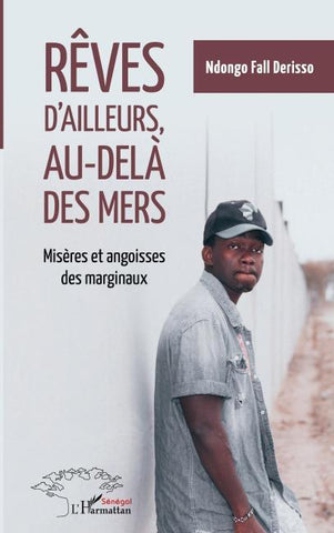 Rêves d'ailleurs, au-delà des mers