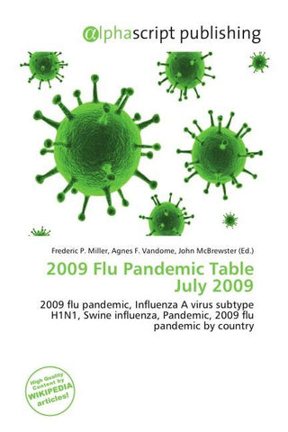 2009 Flu Pandemic Table July 2009