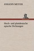 Hoch- und plattdeutsche epische Dichtungen