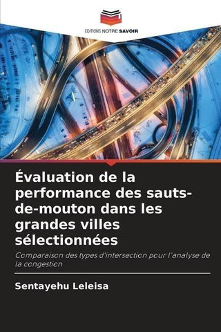 Évaluation de la performance des sauts-de-mouton dans les grandes villes sélectionnées