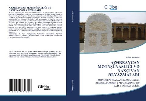 AZ¿RBAYCAN M¿TN¿ÜNASLI¿I V¿ NAXÇIVAN ¿LYAZMALARI