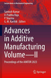 Advances in Additive Manufacturing Volume—II