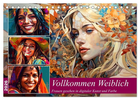 Vollkommen Weiblich (Tischkalender 2026 DIN A5 quer), CALVENDO Monatskalender