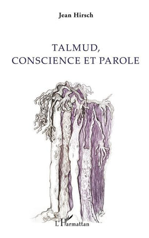 Talmud, conscience et parole
