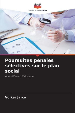 Poursuites pénales sélectives sur le plan social