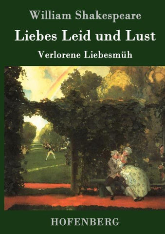Liebes Leid und Lust